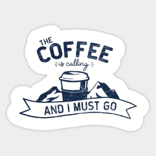 Coffee is calling Sticker